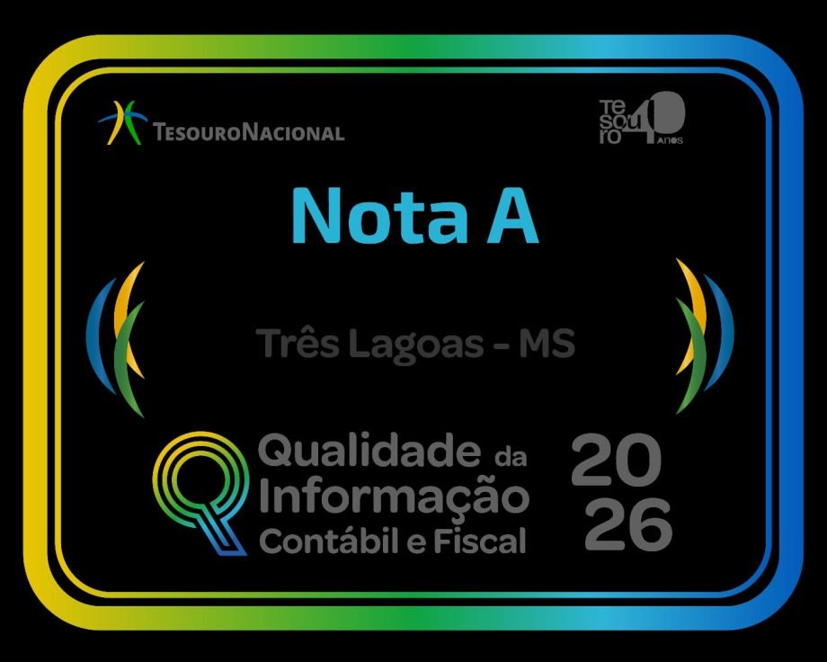 Três Lagoas é nota A no Ranking da Qualidade da Informação Contábil e Fiscal do SICONFI